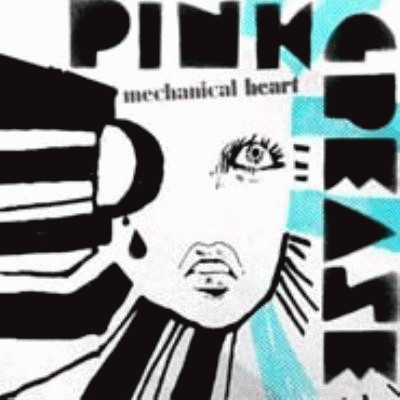 Pink Grease : Mechanical Heart